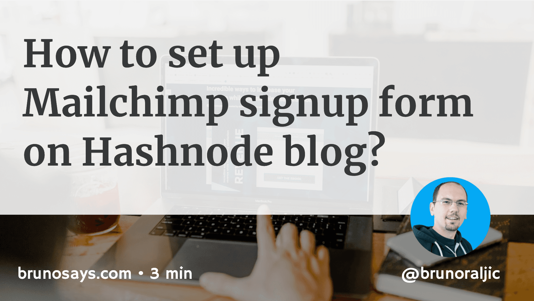 How to set up Mailchimp signup form on Hashnode blog?